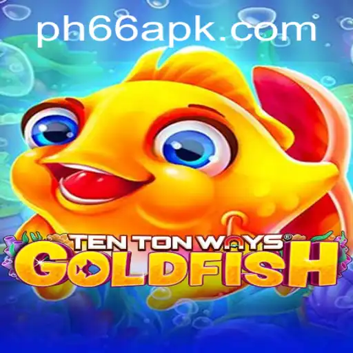 Unveiling TenTonWaysGoldfish: The Innovating Gaming Experience with Ph66
